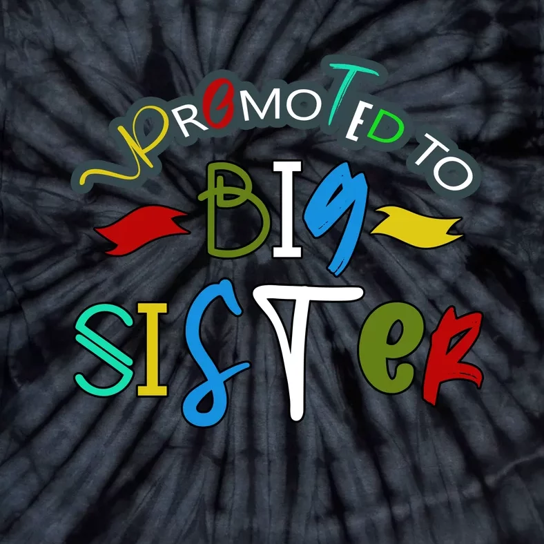 Promoted To Big Sister Est. 2024 Funny First Time New Sister Tie-Dye T-Shirt