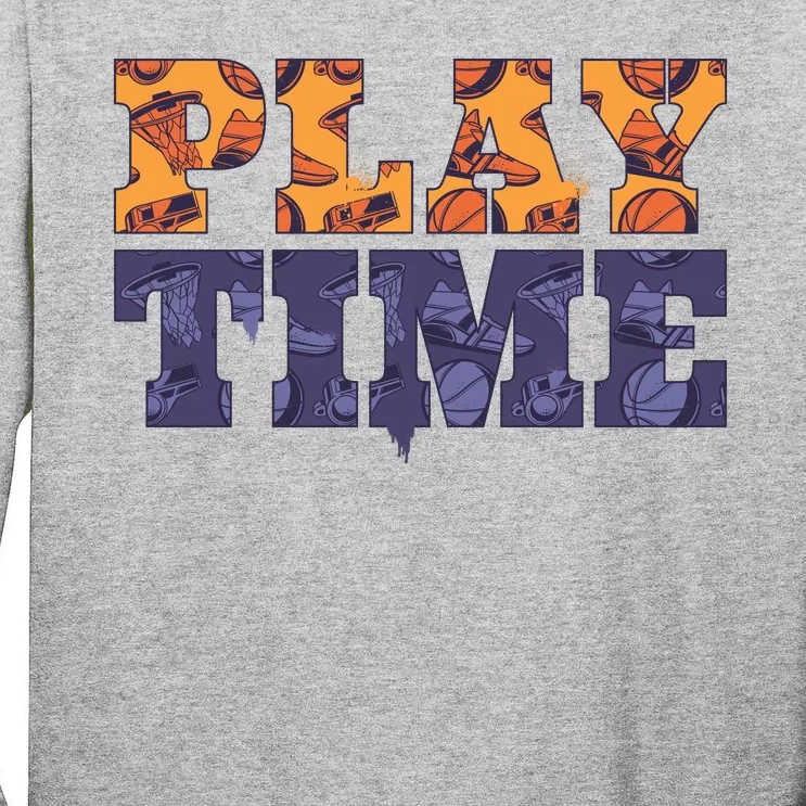 Play Time Basketball Tall Long Sleeve T-Shirt