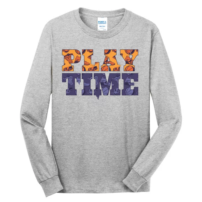 Play Time Basketball Tall Long Sleeve T-Shirt