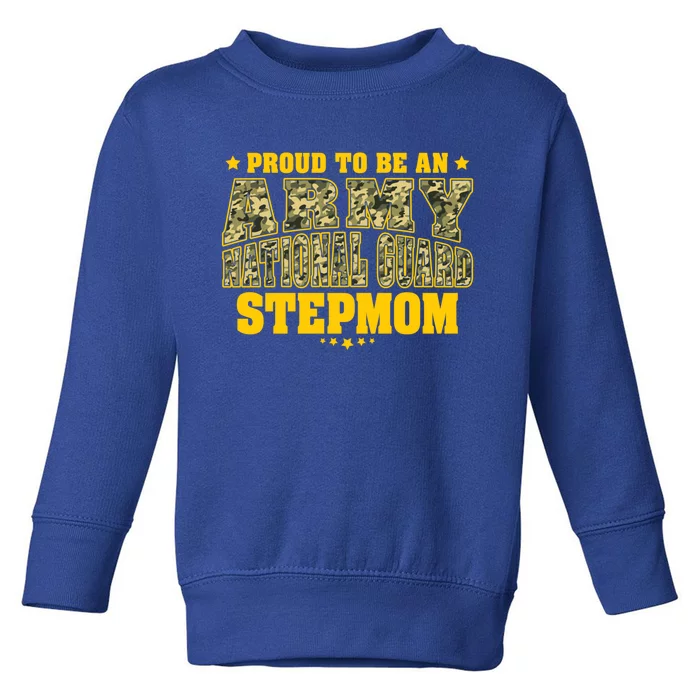 Proud To Be An Army National Guard Stepmom Military Stepgiftmom Gift Toddler Sweatshirt