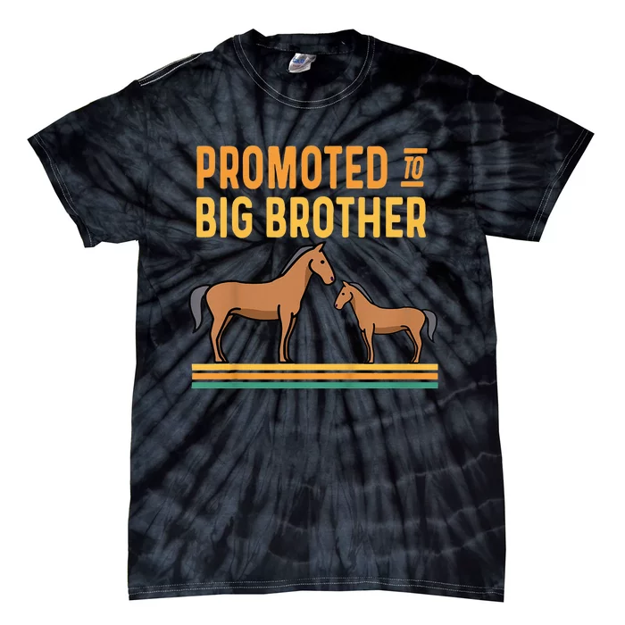 Promoted to Big Brother Baby Announcement Horse Tie-Dye T-Shirt