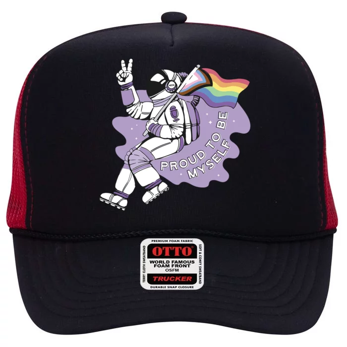 Proud To Be Myself Astronaut LGBTQ High Crown Mesh Trucker Hat