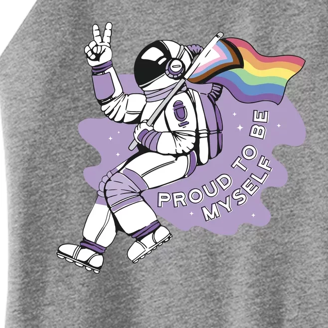 Proud To Be Myself Astronaut LGBTQ Women’s Perfect Tri Rocker Tank