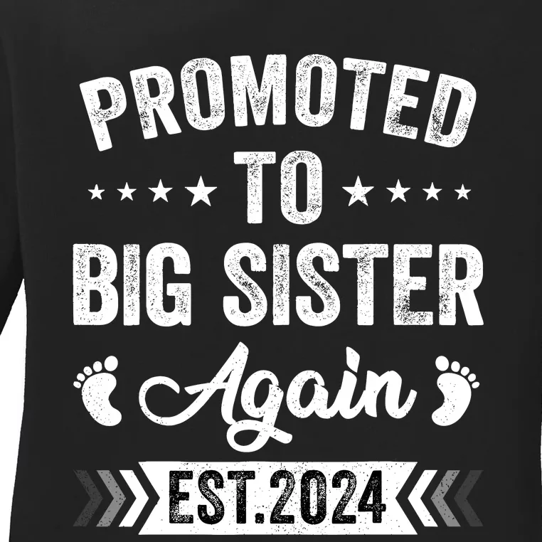 Promoted To Big Sister Again Est 2024 Announcement Ladies Long Sleeve Shirt