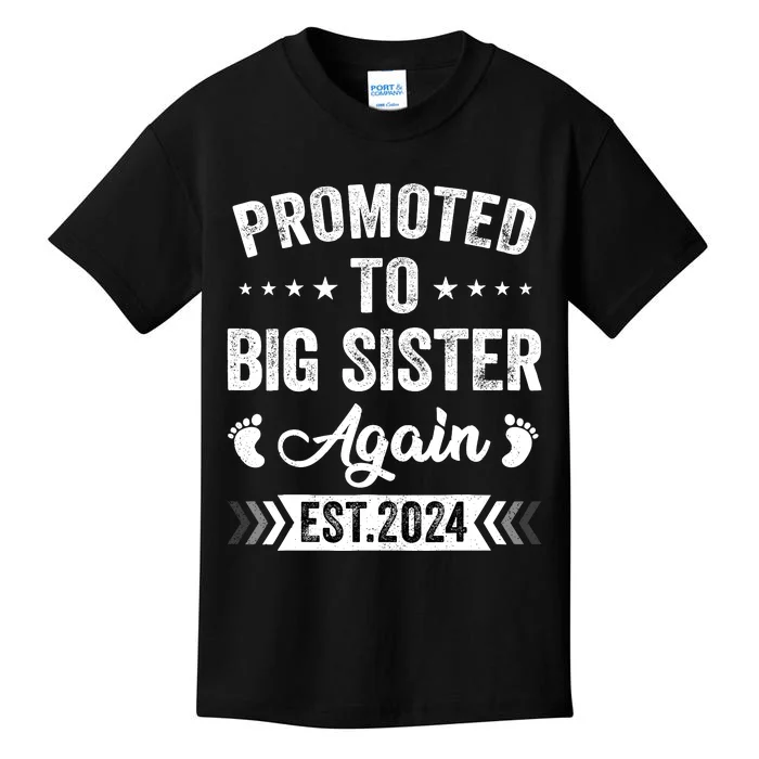 Promoted To Big Sister Again Est 2024 Announcement Kids T-Shirt