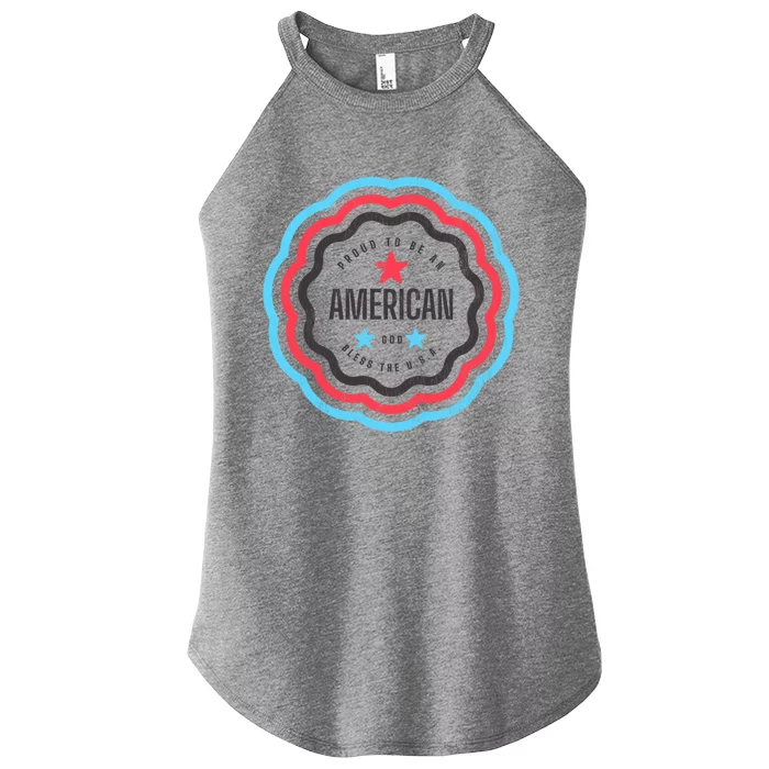 Proud To Be An American Patriotic Usa Gift Women’s Perfect Tri Rocker Tank