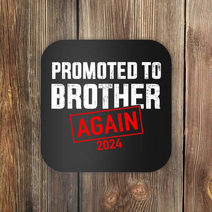 Promoted To Big Brother 2024 Again For New Baby Shower Coaster