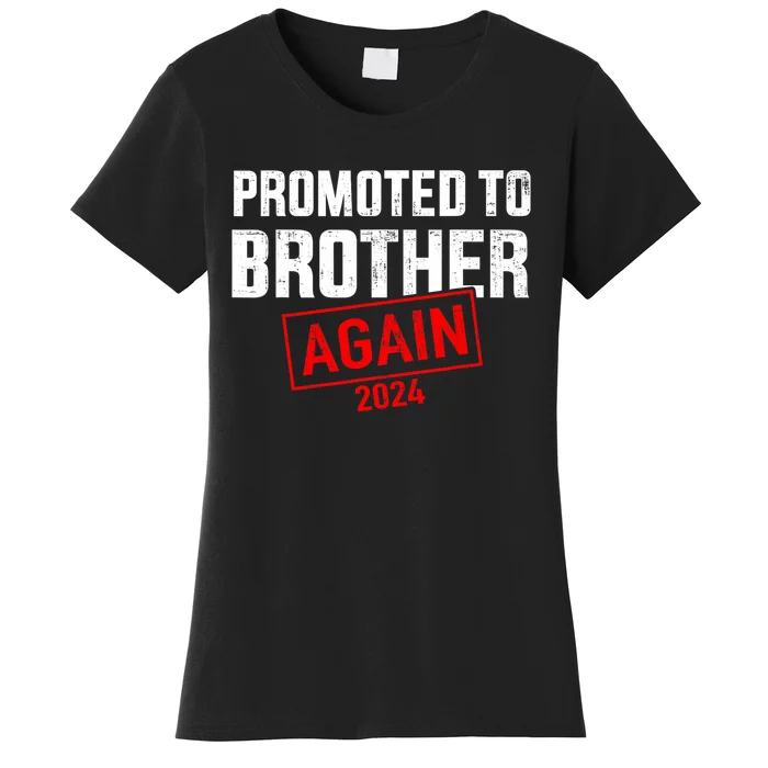 Promoted To Big Brother 2024 Again For New Baby Shower Women's T-Shirt