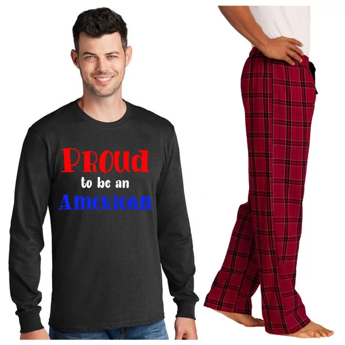 Proud To Be An American Gift Long Sleeve Pajama Set