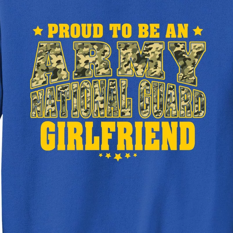 Proud To Be An Army National Guard Friend Military Lover Gift Sweatshirt