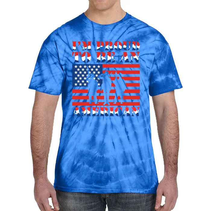 Proud To Be An American Gift Tie-Dye T-Shirt