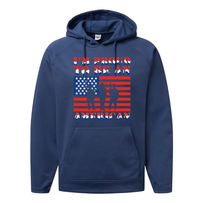 Proud To Be An American Gift Performance Fleece Hoodie