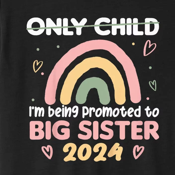 Promoted To Big Sister 2024 Rainbow Cute Sibling 2024 ChromaSoft Performance T-Shirt