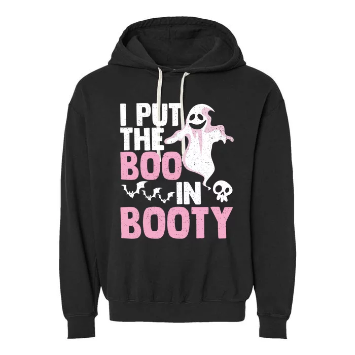 Put The Boo In Booty Funny Halloween Ghost Lover Joke Fan Gift Garment-Dyed Fleece Hoodie