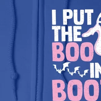 Put The Boo In Booty Funny Halloween Ghost Lover Joke Fan Gift Full Zip Hoodie