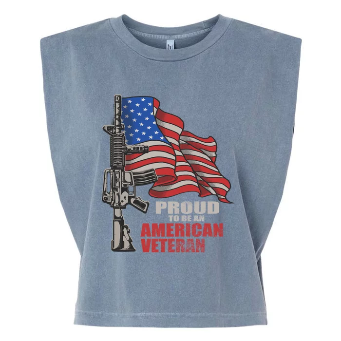 Proud To Be An American Veteran Cool Gift Garment-Dyed Women's Muscle Tee