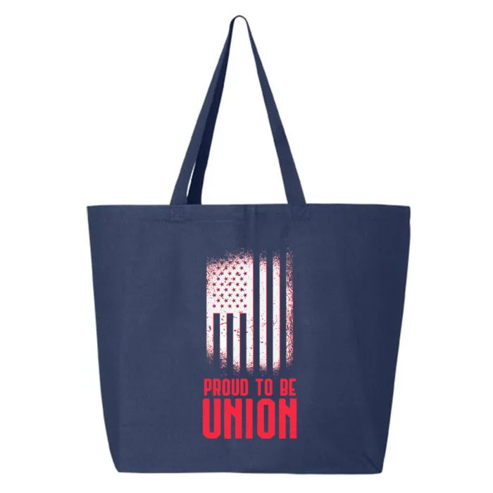 Proud To Be Union Skilled Labor Worker Labor Day Gift 25L Jumbo Tote