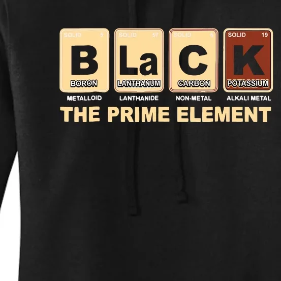 Periodic Table Black The Prime Element Black History Month Women's Pullover Hoodie