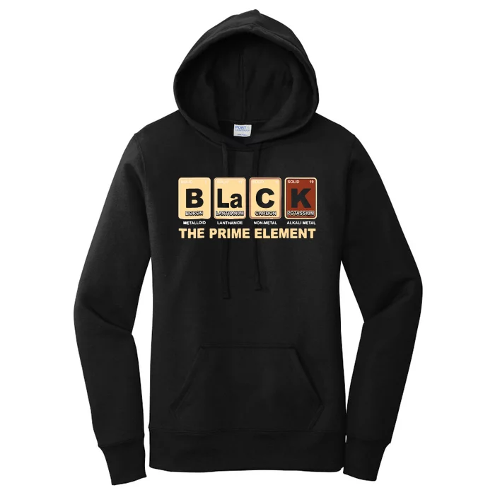 Periodic Table Black The Prime Element Black History Month Women's Pullover Hoodie