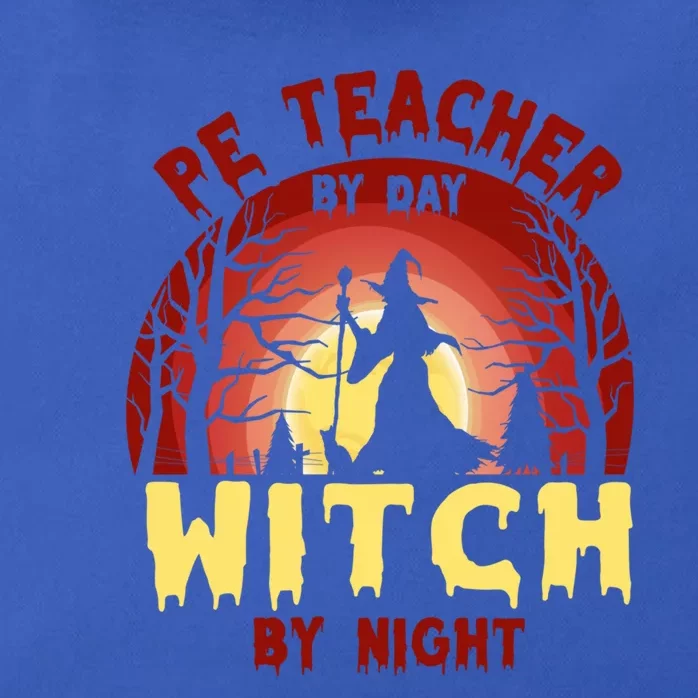 Pe Teacher By Day Witch By Night Funny Halloween Costume Cool Gift Zip Tote Bag