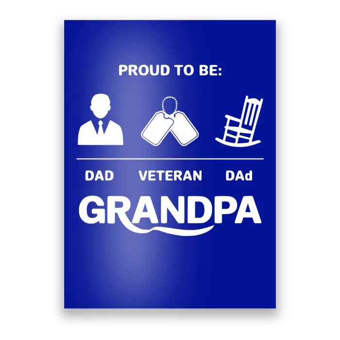 Proud To Be Dad Veteran Dad Grandpa Gift Poster