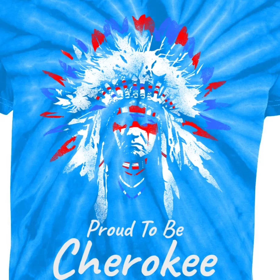 Proud To Be Cherokee Native Indian Funny Gift Kids Tie-Dye T-Shirt