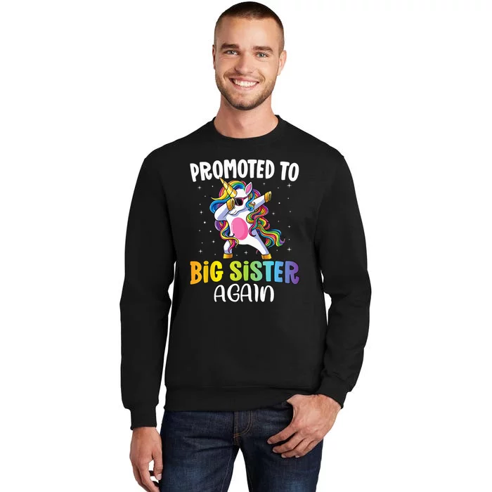 Promoted to Big Sister Again Sister Unicorn Tall Sweatshirt