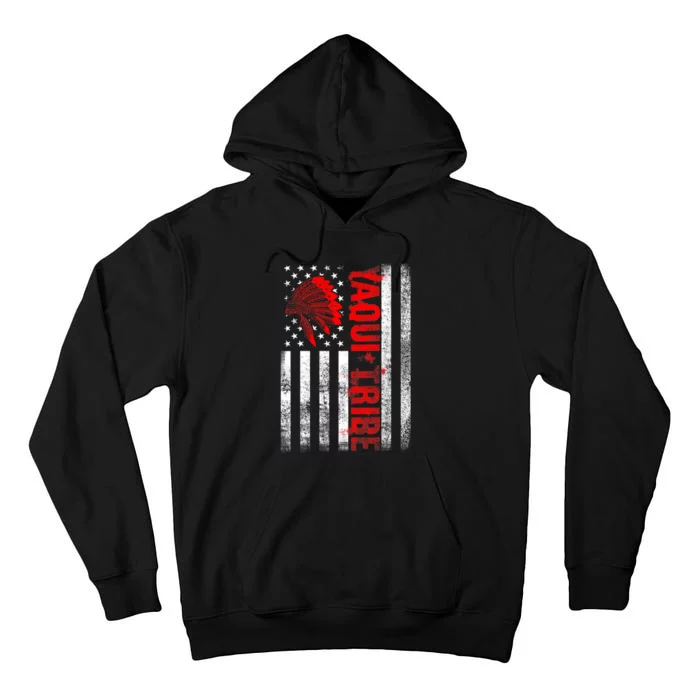 Proud To Be Yaqui Native American Indigenous Pride Indian Tall Hoodie