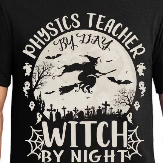 Physics Teacher By Day Witch By Night Funny Halloween Cute Gift Pajama Set