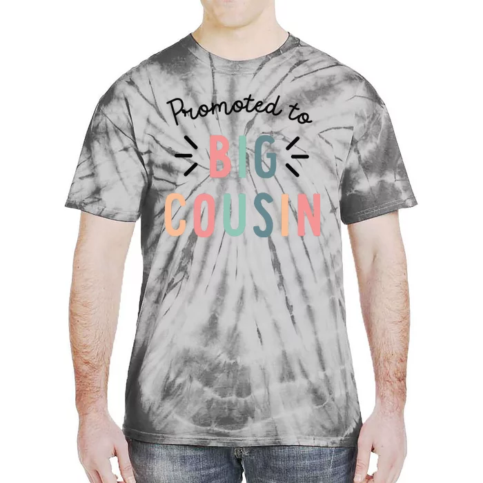 Promoted To Big Cousin Tie-Dye T-Shirt