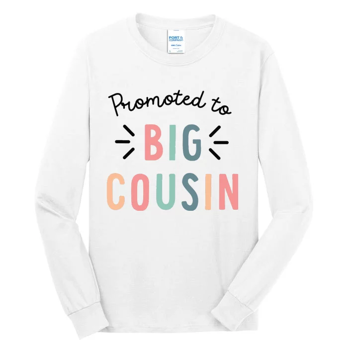 Promoted To Big Cousin Tall Long Sleeve T-Shirt