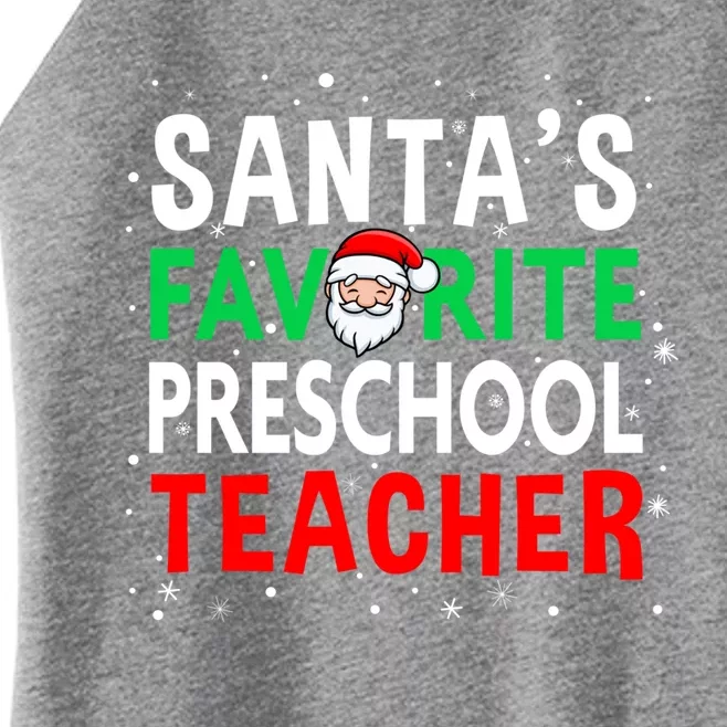 Preschool Teacher Christmas Gift SantaS Favorite Teacher Gift Women’s Perfect Tri Rocker Tank