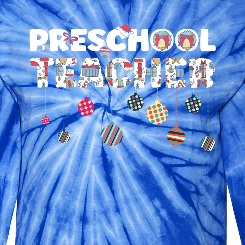 Preschool Teacher Christmas Vibes For Preschool Teacher Gift Tie-Dye Long Sleeve Shirt