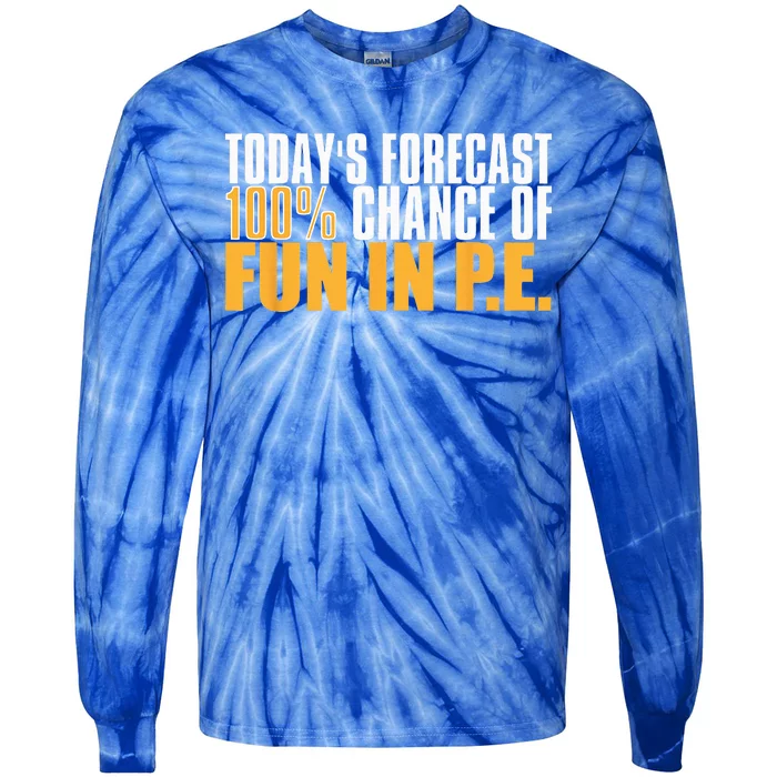 Pe Teacher Cool Educator School Physical Education Tie-Dye Long Sleeve Shirt