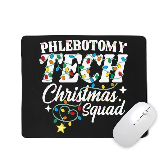 Phlebotomy Tech Christmas Squad Phlebotomist Technologist Mousepad