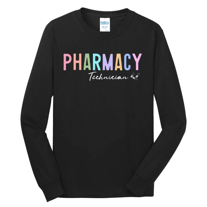 Pharmacy Technician Certified Pharm Tech Tall Long Sleeve T-Shirt