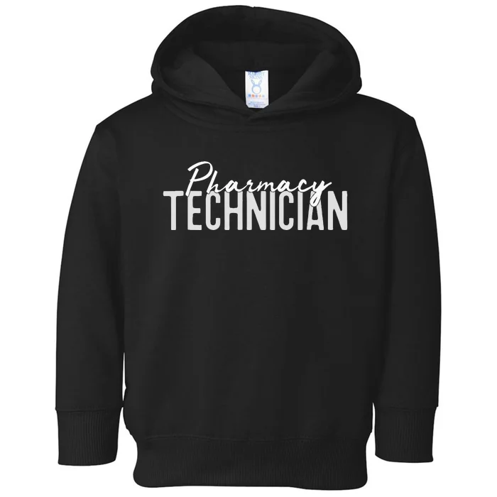 Pharmacy Technician Certified Pharm Tech Toddler Hoodie