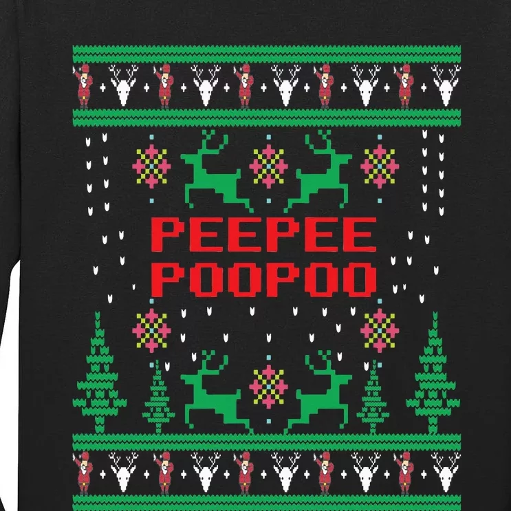 Peepeepoopoo Tacky Christmas Funny Xmas Ugly Sweater Tall Long Sleeve T-Shirt