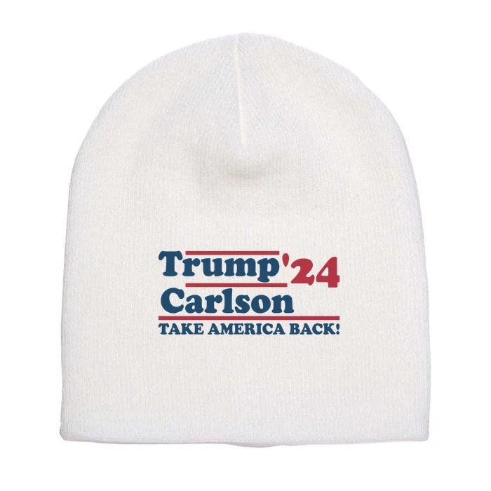 President Trump Carlson 2024 Take America Back Short Acrylic Beanie