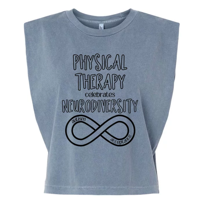 Physical Therapy Celebrates Neurodiversity Acceptance Autism Garment-Dyed Women's Muscle Tee