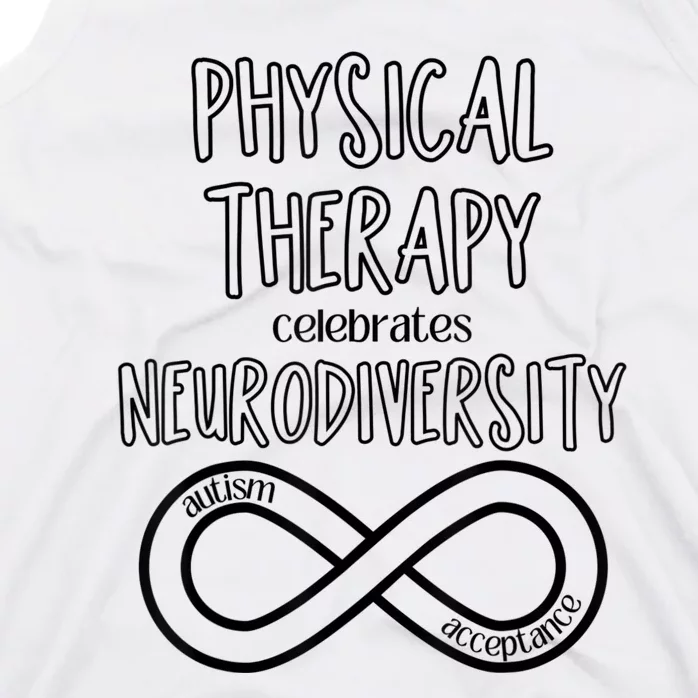 Physical Therapy Celebrates Neurodiversity Acceptance Autism Tank Top