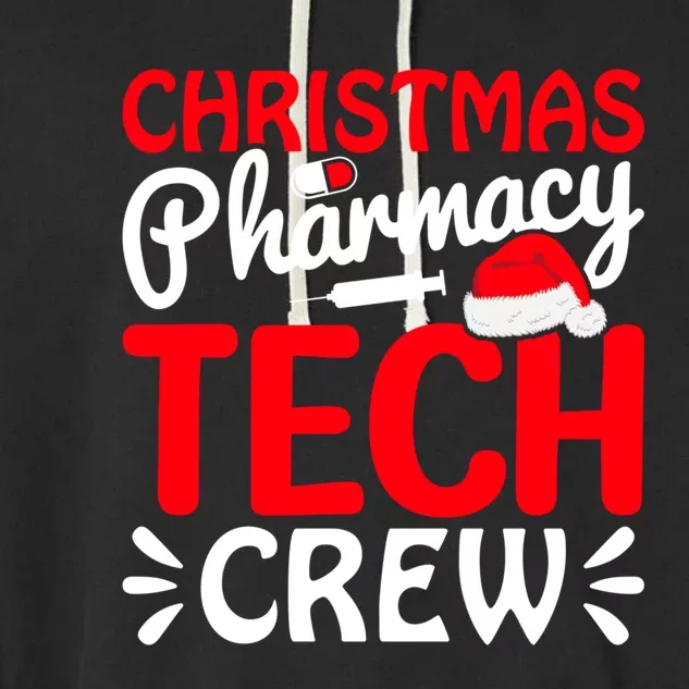 Pharmacy Tech Christmas Crew Great Gift Garment-Dyed Fleece Hoodie