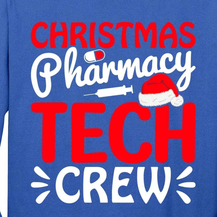 Pharmacy Tech Christmas Crew Great Gift Tall Long Sleeve T-Shirt