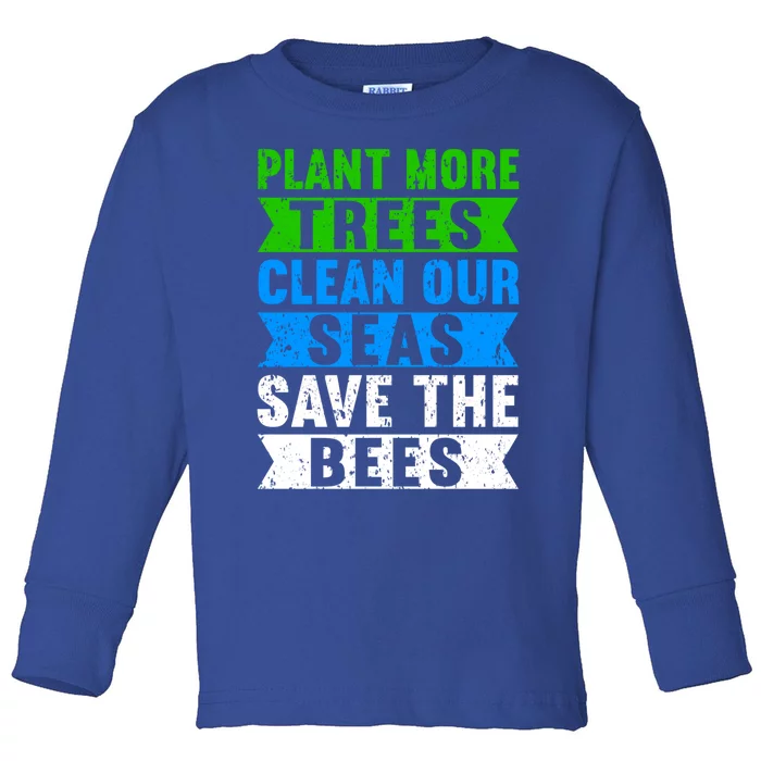 Plant Tree Clean Sea Climate Change Teens Funny Earth Day Gift Toddler Long Sleeve Shirt