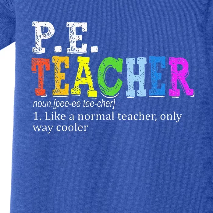 P.E. Teacher Definition Funny Physical Education Teacher Tee Baby Bodysuit