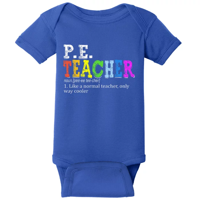 P.E. Teacher Definition Funny Physical Education Teacher Tee Baby Bodysuit