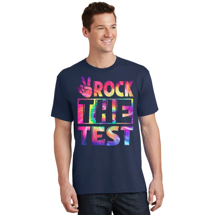 Peace Tie Dye Rock The Test Happy Testing Day Teacher Lover T-Shirt