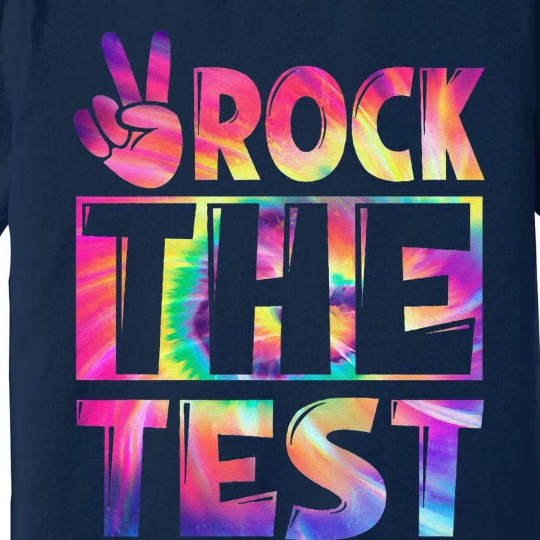 Peace Tie Dye Rock The Test Happy Testing Day Teacher Lover Premium T-Shirt