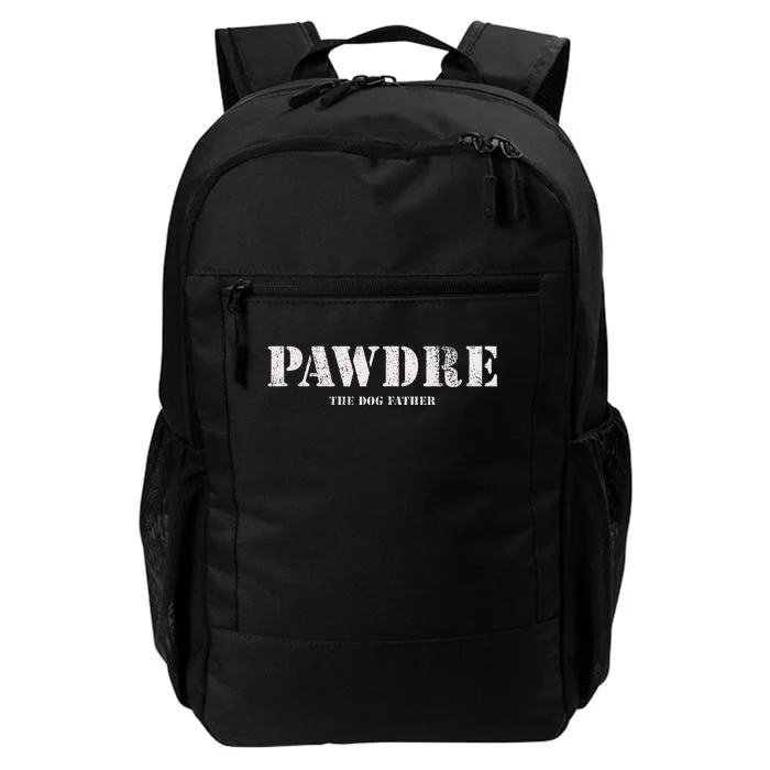 Pawdre The Dog Father Dog Dad Fathers Day Daily Commute Backpack