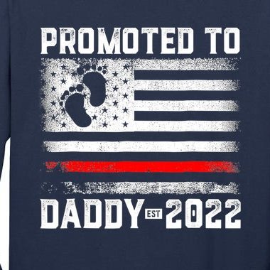 Promoted To Daddy 2022 First Time Fathers Day New Dad Gifts Tall Long Sleeve T-Shirt